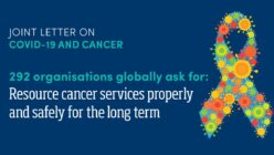 Sute de organizații internaționale cer măsuri pentru atenuarea impactului COVID-19 asupra cancerului